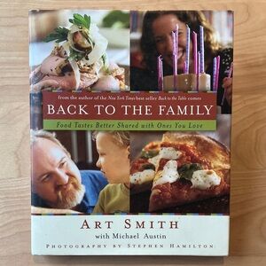 Back to the Family Cookbook by Art Smith hardcore